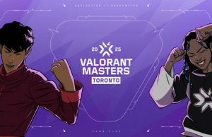 Valorant Masters Toronto 2025: Todo lo que debes saber del torneo que define el camino hacia Champions Paris