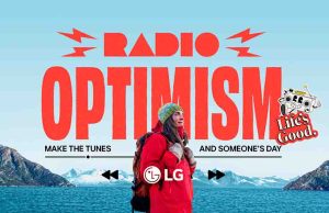 LG lanza «Radio Optimism», una campaña global para reconectar con las emociones a través de la música