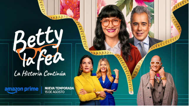 Prime Video revela tráiler, póster y fecha de estreno de la segunda temporada de Betty la Fea: La Historia Continúa