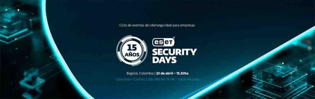 ESET Security Days 2026: la cita clave para enfrentar las amenazas digitales en Colombia