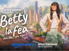 Betty La Fea: Más Fea Que Nunca revela su tráiler y confirma estreno el 28 de agosto en Prime Video